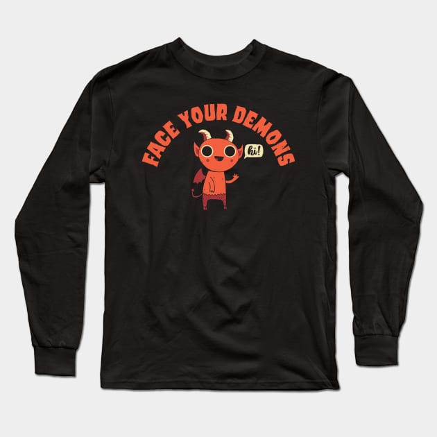 Face Your Demons Long Sleeve T-Shirt by DinoMike